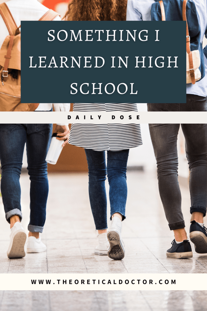 Something I learned in high school / secondary school. Article written by Dr. Jewel Nambiar, The Theoretical Doctor.