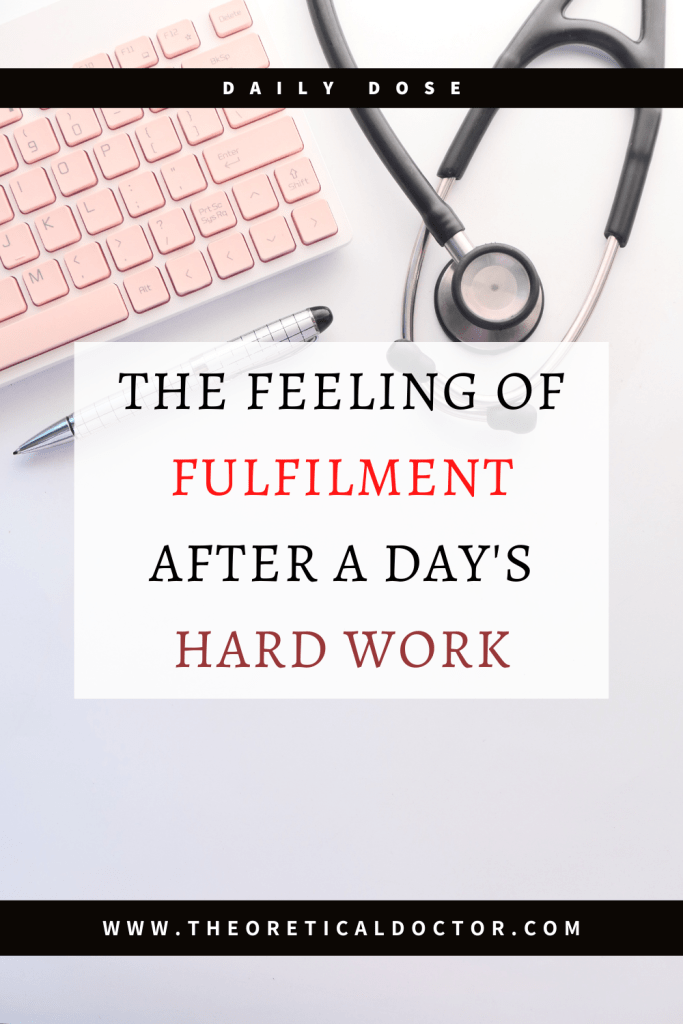 The Feeling Of Fulfilment After A Day's Hard Work. Article written by Dr. Jewel Nambiar.