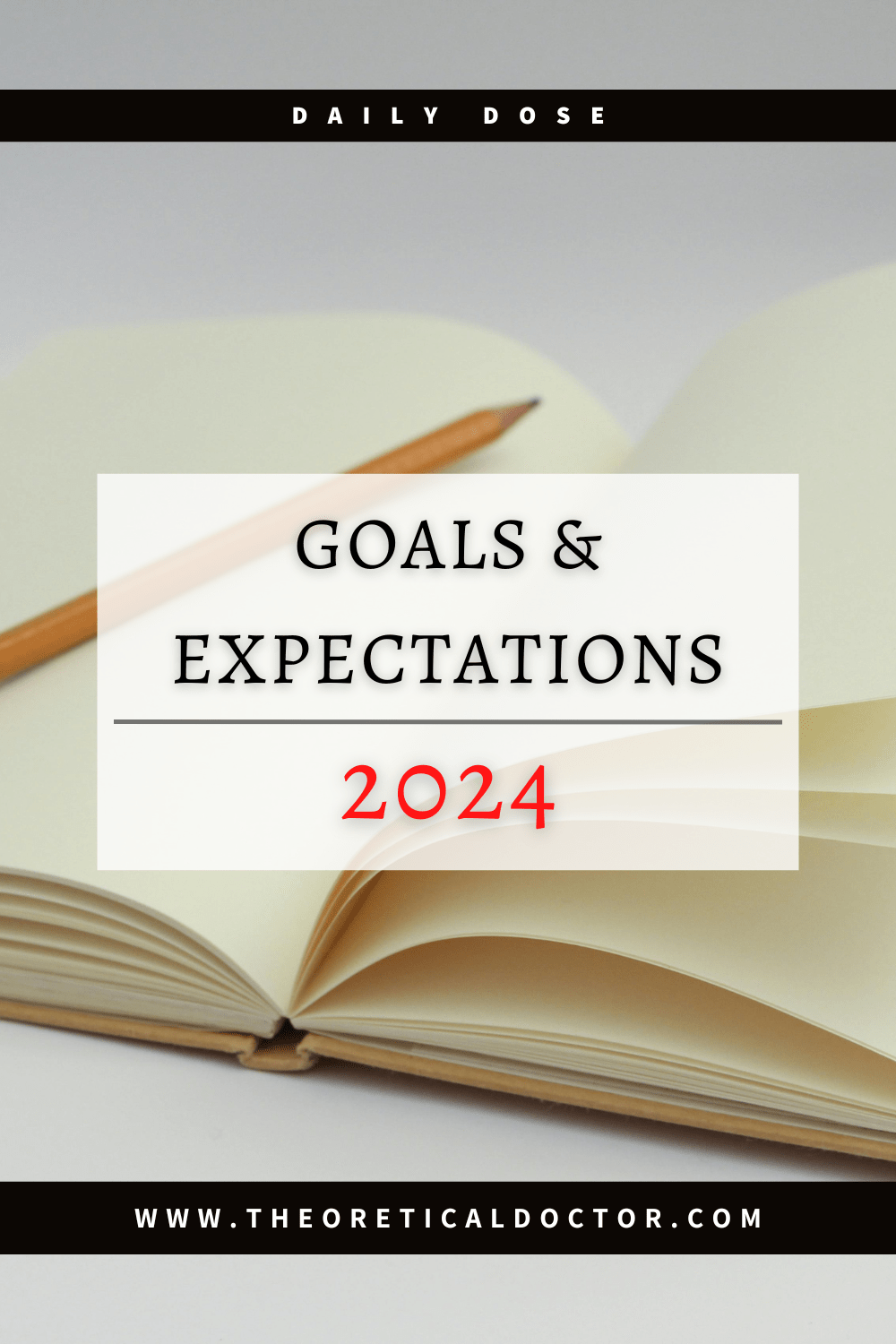 2024 – Goals &&nbsp;Expectations