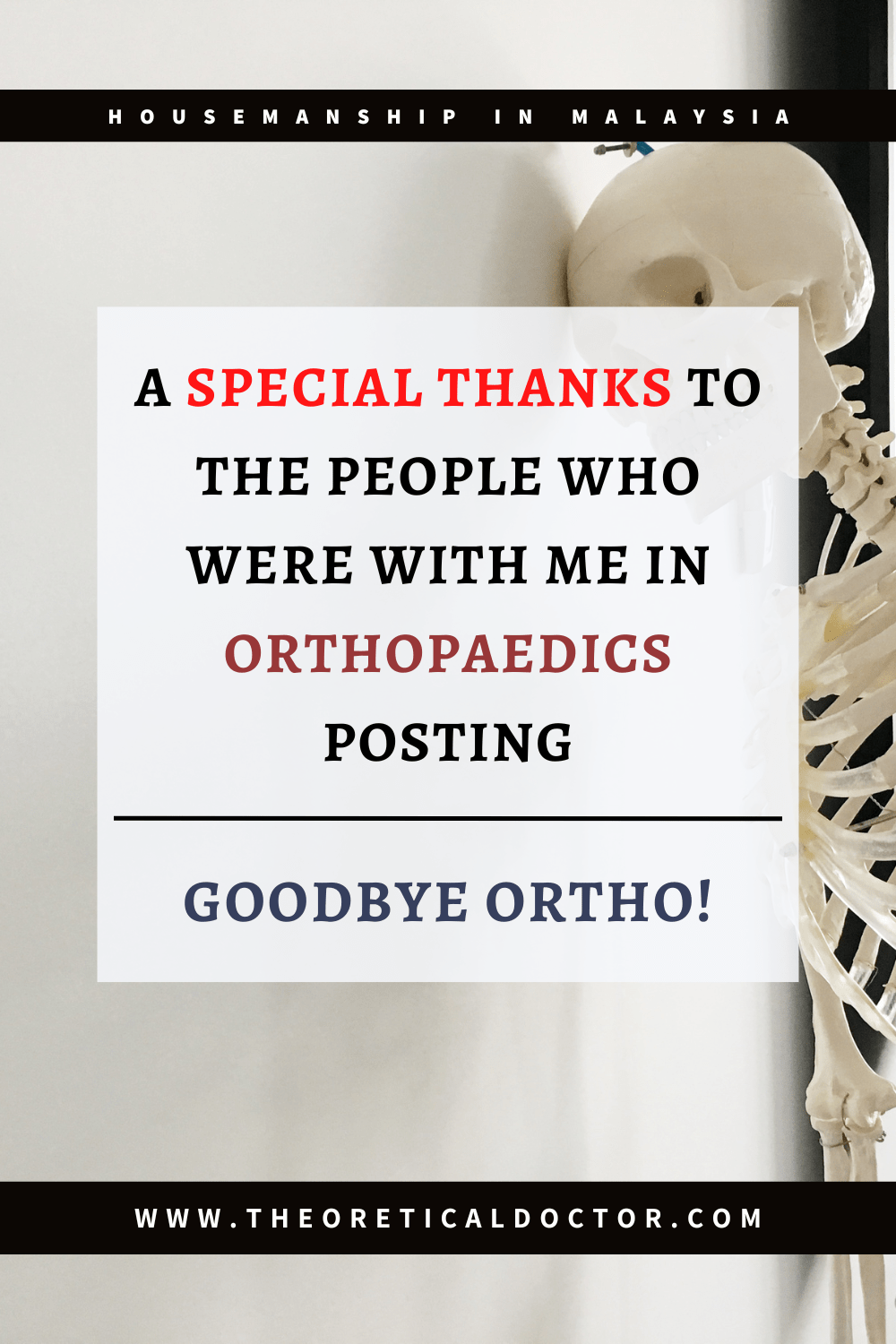 A special thanks to the people who were with me in the Orthopaedics Posting – Goodbye&nbsp;Ortho!