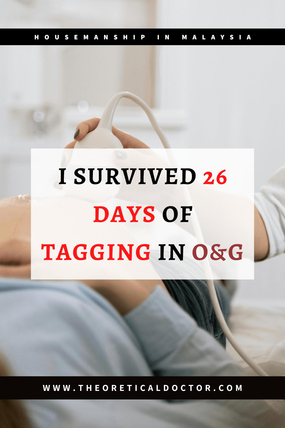 I Survived 26 Days Of Tagging In O&G – Housemanship&nbsp;Diaries