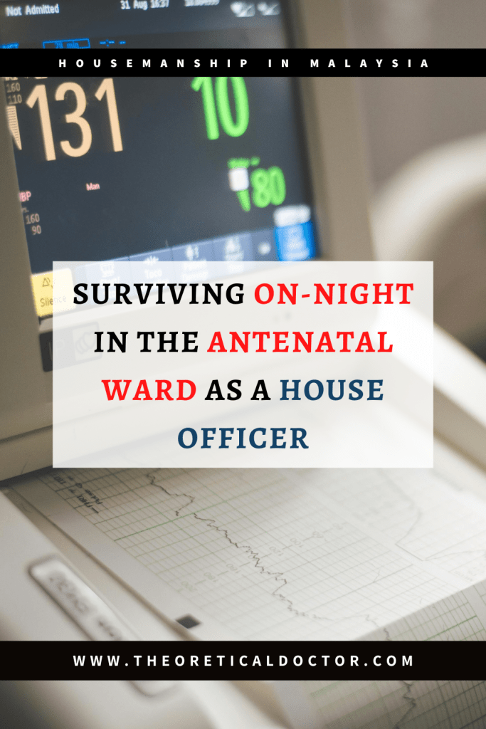 A blog regarding my experience as a house officer during the night shift in the antenatal ward in the O&G Department.