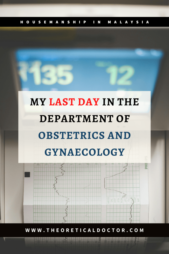 A blog regarding my experience during my last day serving in the O&G Department.