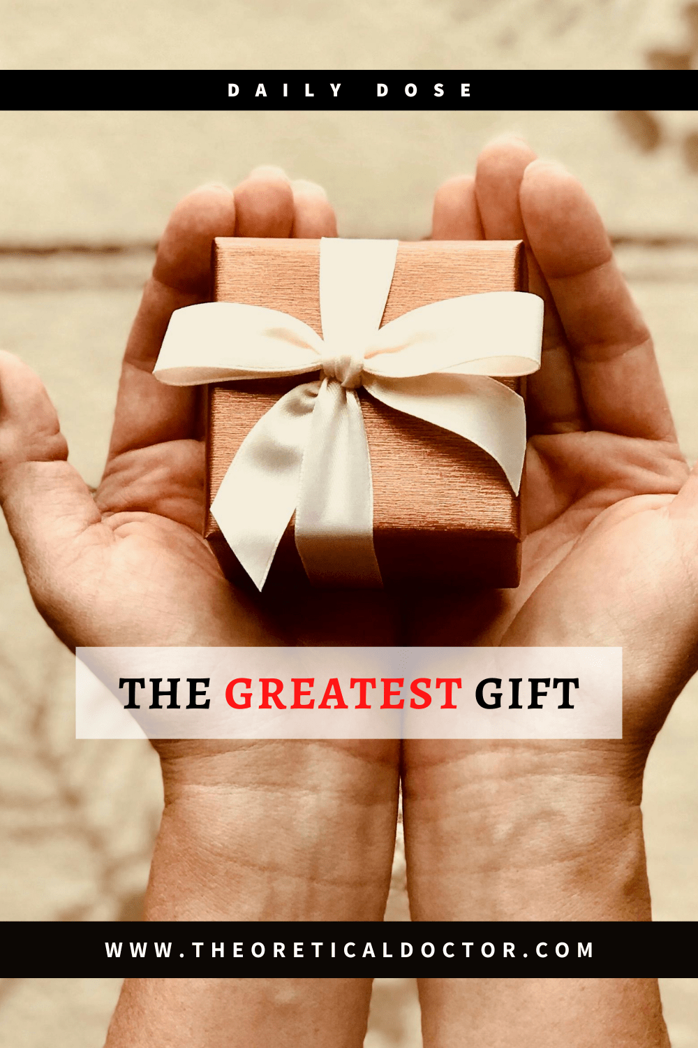 The Greatest Gift
