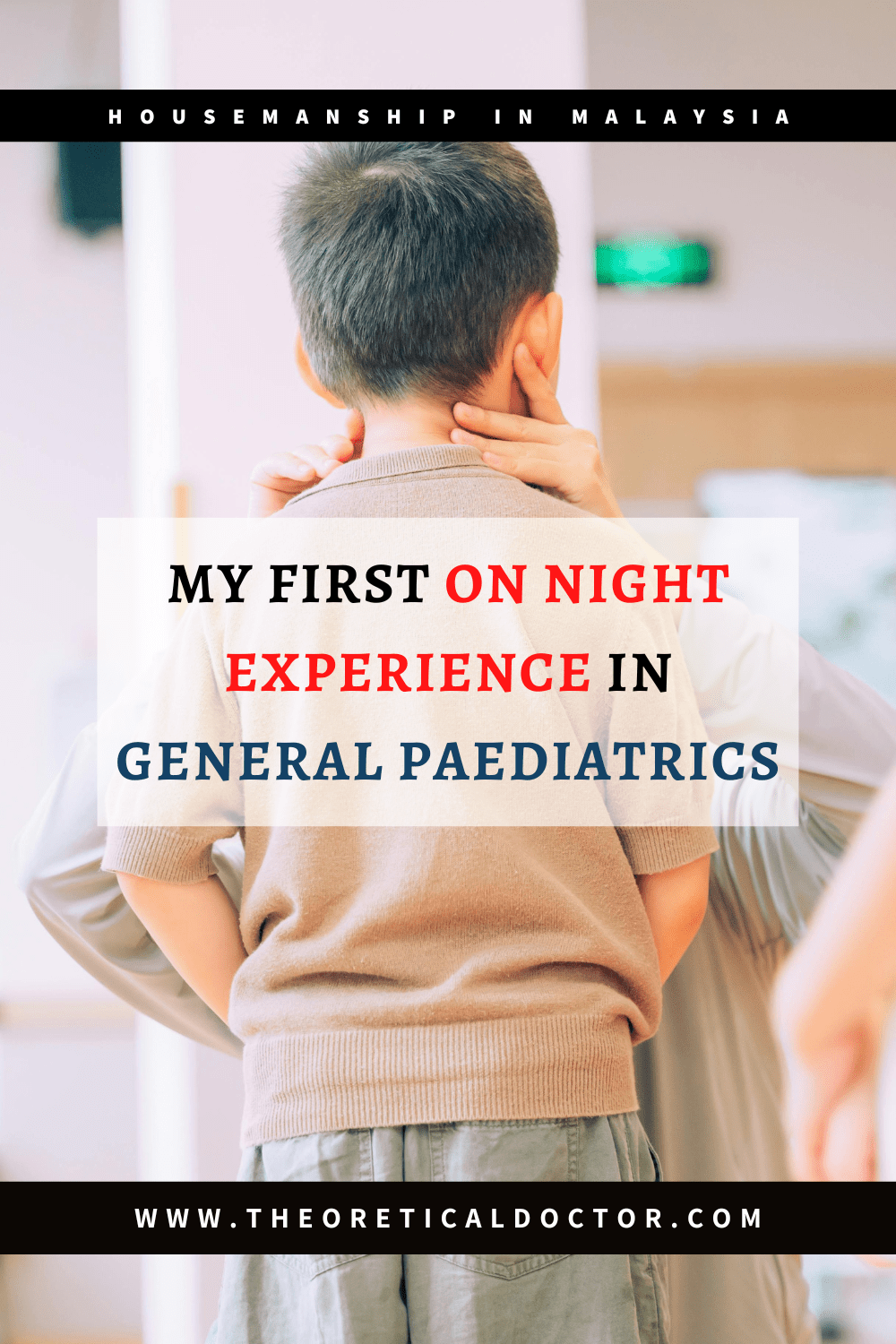 My First On Night Experience In General Paediatrics – Housemanship&nbsp;Diaries