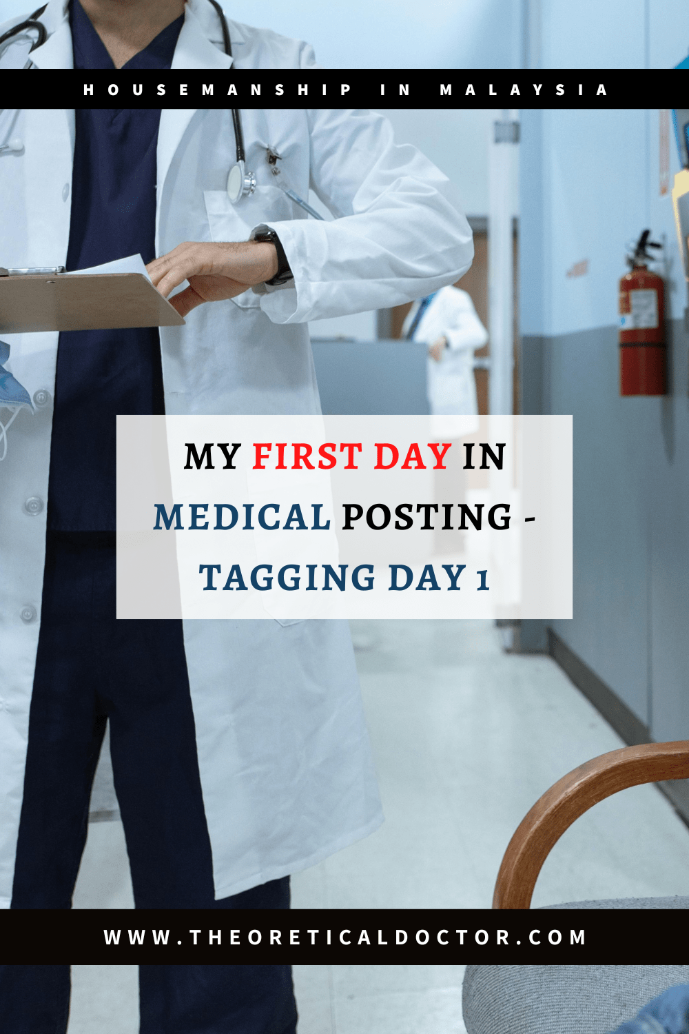My First Day In Medical Posting – Tagging Day 1 | Housemanship&nbsp;Diaries