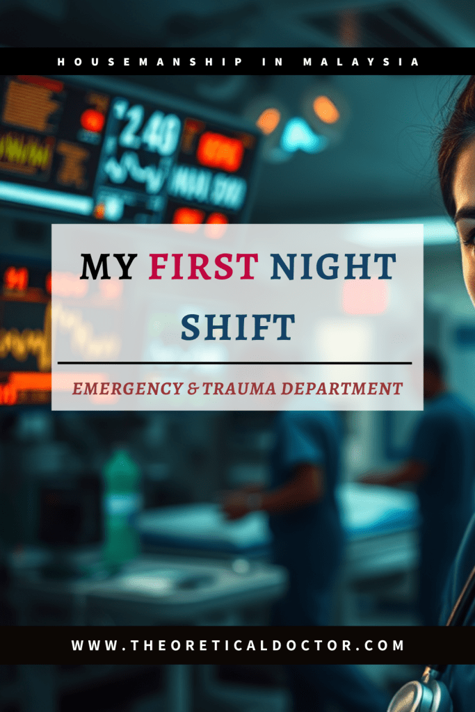 An article regarding my first night shift in my last rotation, Emergency & Trauma, as a House Officer.

Article written by Dr Jewel Nambiar.